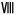 VIII